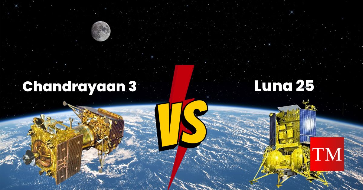 Chandrayaan 3 Vs Luna 25